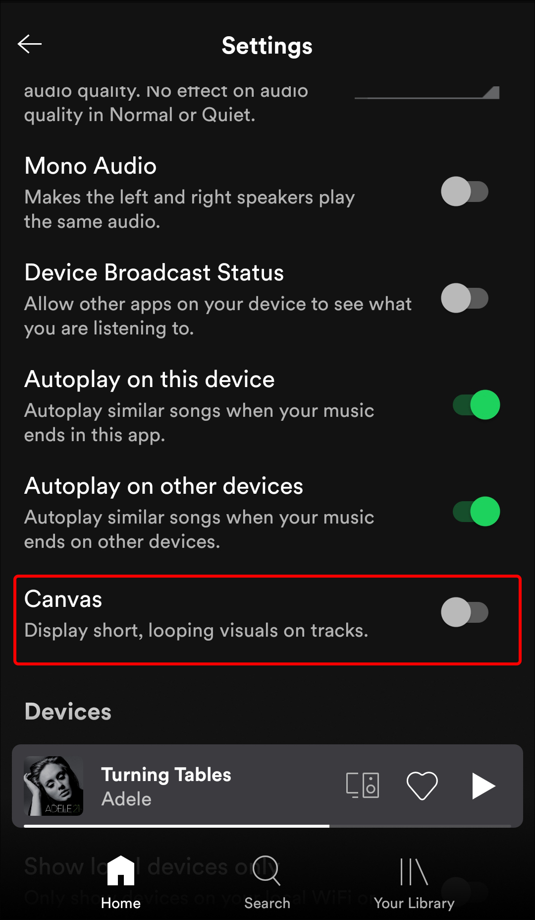 Spotify là ứng dụng phải có trên điện thoại của bạn. Tuy nhiên, nếu bạn không thích nhìn bức tranh đằng sau bài hát, bạn có thể tắt/vật lại chức năng canvas. Hãy xem hình ảnh để biết thêm chi tiết về tính năng này.