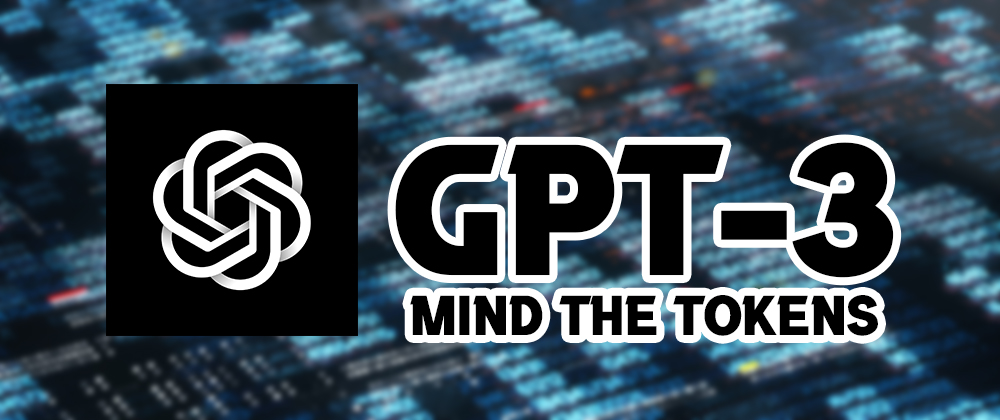 GPT Tokens Explained - what they are and how they work